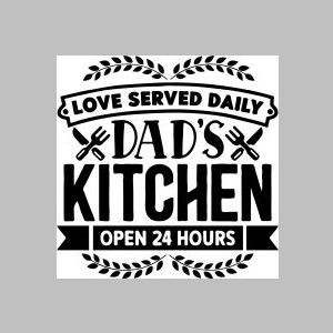 151_love served daily dads kitchen open 24 hours.jpg